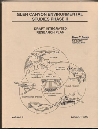 Item #36378 Glen Canyon Environmental Studies Phase II: Draft Integrated Research Plan Volume 2,...