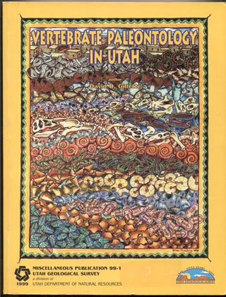 Item #36388 Vertebrate Paleontology in Utah. David D. Gillette