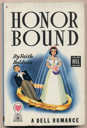Item #36457 Honor Bound. Faith Baldwin