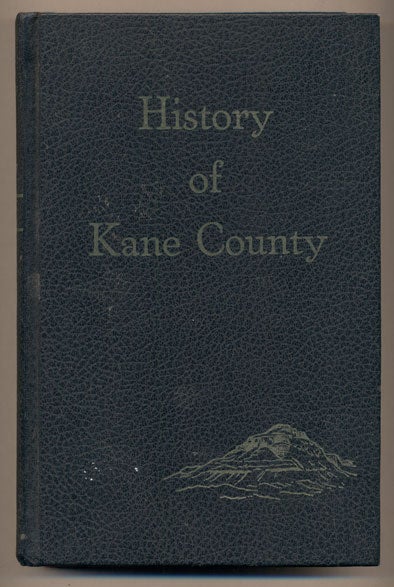 Item #36672 History of Kane County. Elsie Chamberlain Carroll.