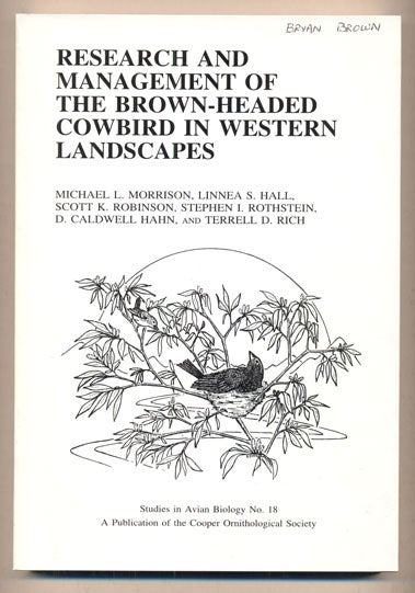 Item #36778 Research and Management of the Brown-Headed Cowbird in Western Landscapes. Michael L. Morrison, Scott K. Robinson Linea S. Hall.