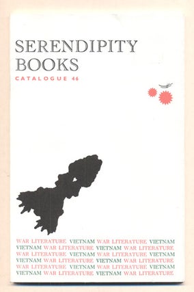 Item #36896 Serendipity Books Catalogue 46: Vietnam War Literature- The Gary Lepper Collection....