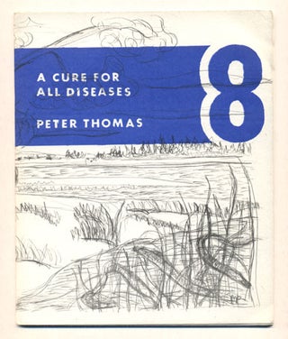 Item #37019 A Cure for All Diseases Parts I and II. Peter Thomas