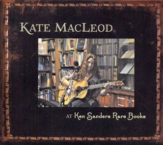 Item #37242 Kate MacLeod at Ken Sanders Rare Books; A collection of songs inspired by books. Kate...