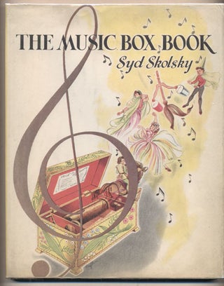 Item #37633 The Music Box Book. Syd Skolsky