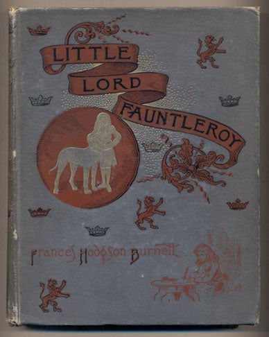 Item #37668 Little Lord Fauntleroy. Frances Hodgson Burnett.