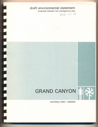 Item #37807 Draft Environmental Statement: Proposed Colorado River Management Plan, Grand Canyon...