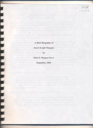 Item #37858 A Short Biography of Jennie Knight Mangum. Dixie K. Mangum Snow.