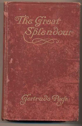 Item #38191 The Great Splendour. Gertrude Page