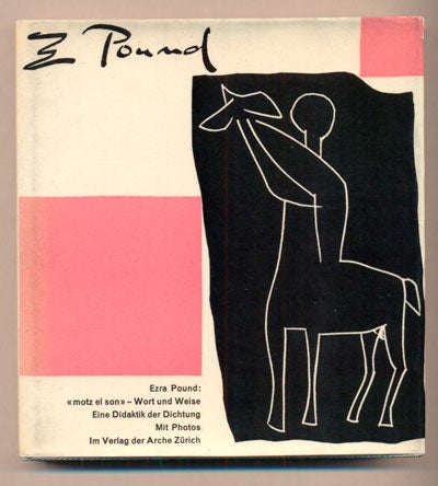 Item #38467 Motz el Son - Wort und Weise. Ezra Pound, Eva Hesse.