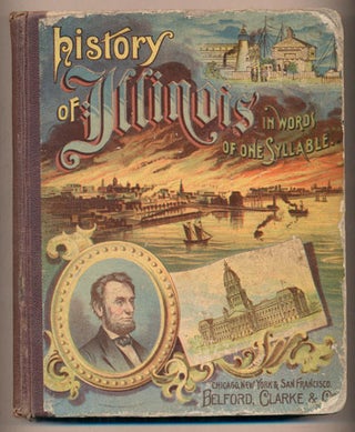 Item #38584 History of Illinois in Words of One Syllable. Thomas W. Handford