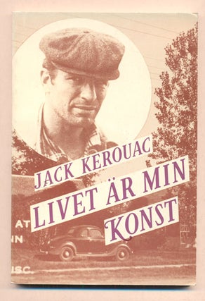 Item #38642 Livet Ar Min Konst (Scattered poems). Jack Kerouac, Bernt Sandstrom