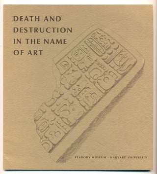Item #38660 Death and Destruction in the Name of the Art. Stephen Williams