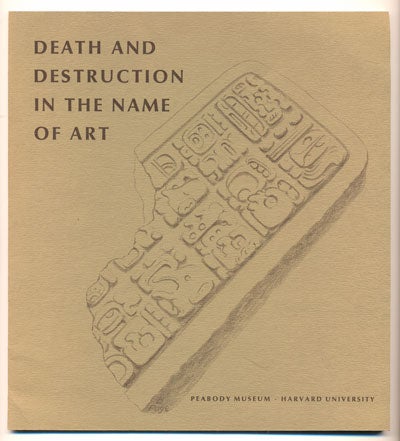 Item #38660 Death and Destruction in the Name of the Art. Stephen Williams.