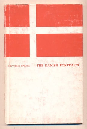 Item #38681 The Danish Portraits. Heather Spears