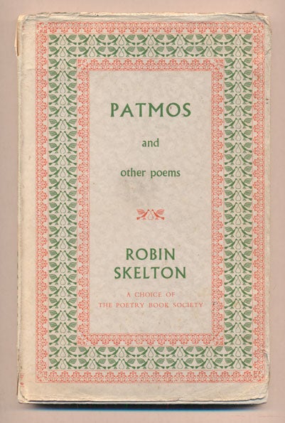 Item #38685 Patmos and Other Poems. Robin Skelton.