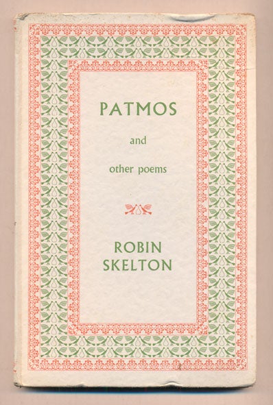 Item #38686 Patmos and Other Poems. Robin Skelton.