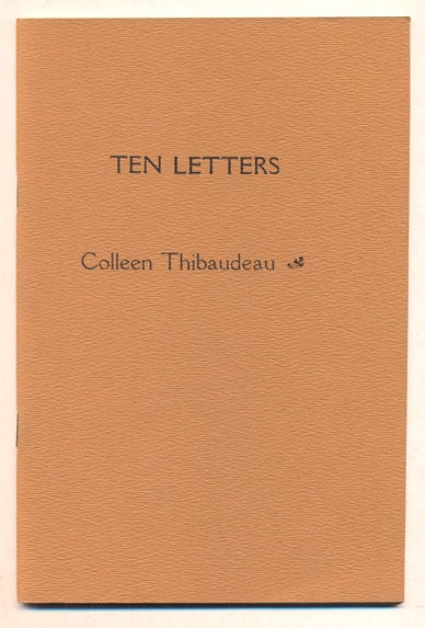 Item #38709 Ten Letters. Colleen Thibaudeau.