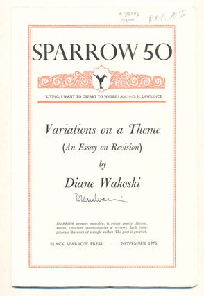 Item #38796 Sparrow 50: Variations on a Theme (An Essay on Revision) - November 1976. Diane Wakoski