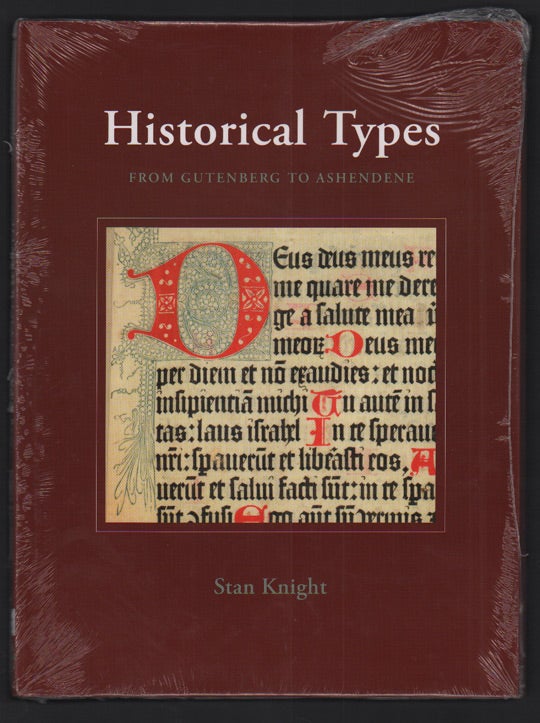 Item #38986 Historical Types from Gutenberg to Ashendene. Stan Knight.