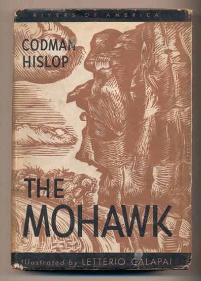 Item #39030 The Mohawk. Codman Hislop.