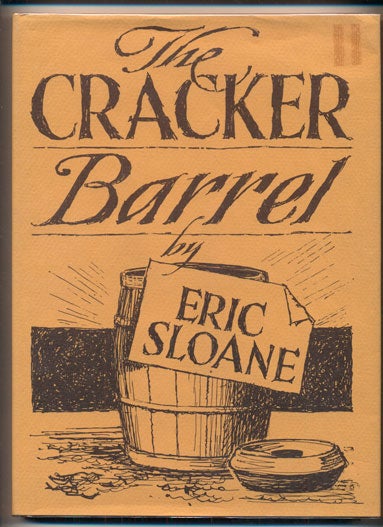 Item #39446 The Cracker Barrel. Eric Sloane.