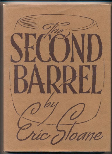 Item #39447 The Second Barrel. Eric Sloane.