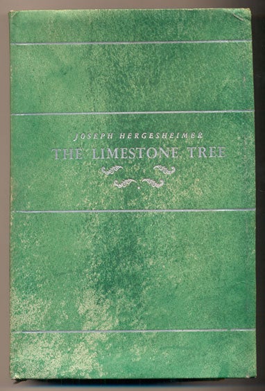 Item #39629 The Limestone Tree. Joseph Hergesheimer.