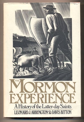 Item #39710 The Mormon Experience: A History of the Latter-day Saints. Leonard J. Arrington,...