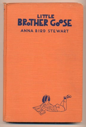 Item #39736 Little Brother Goose. Anna Bird Stewart