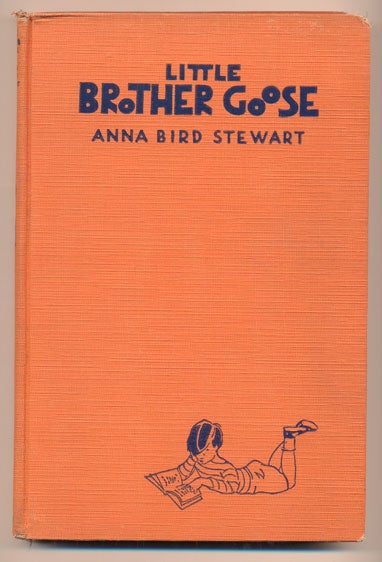 Item #39736 Little Brother Goose. Anna Bird Stewart.