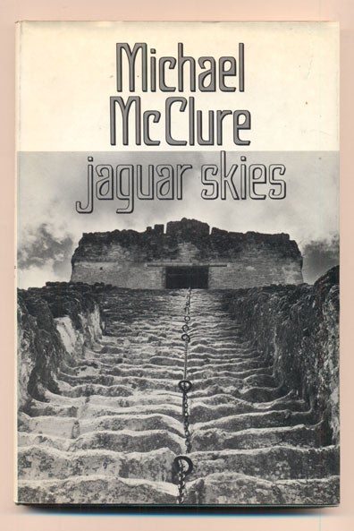 Item #39826 Jaguar Skies. Michael McClure.