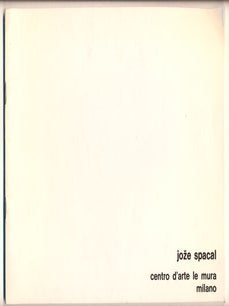 Item #40007 Joze Spacal Grafica. Joze Spacal, Tatjana Wolf-Bellotto