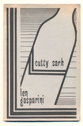 Item #40341 Cutty Sark: Poems. Len Gasparini