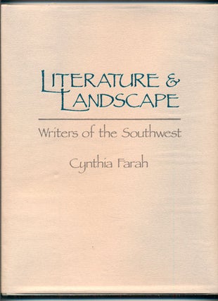 Item #40414 Literature and Landscape: Writers of the Southwest. Cynthia Farah