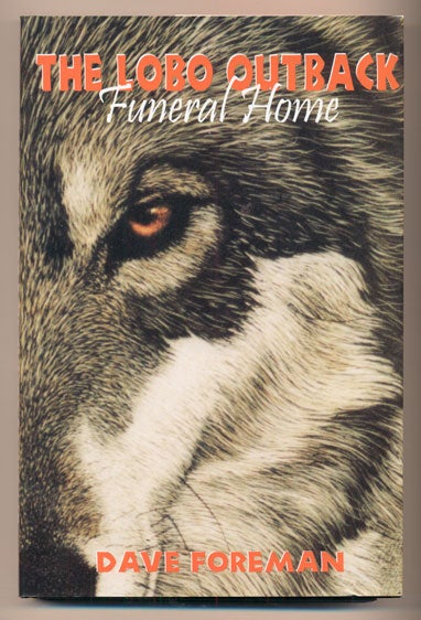 Item #40429 The Lobo Outback Funeral Home. Dave Foreman.