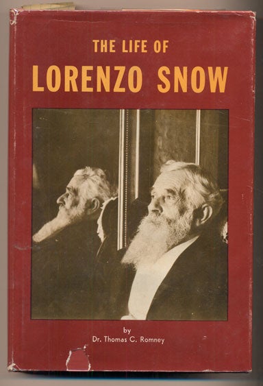 Item #40664 The Life of Lorenzo Snow: Fifth President of the Church of Jesus Christ of Latter-day Saints. Thomas C. Romney.