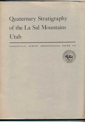 Item #40731 Quaternary Stratigraphy of the La Sal Mountains, Utah (Geological Survey Professional...