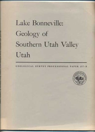 Item #40781 Geology of Southern Utah Valley, Utah (Geological Survey Professional Paper 257-B)....