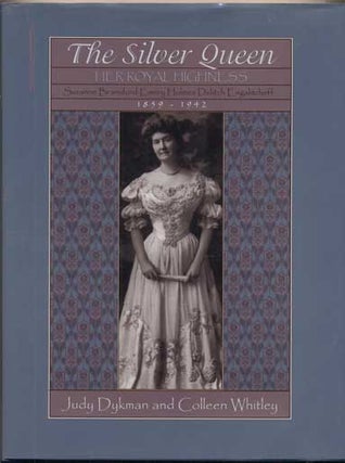 Item #41008 The Silver Queen Her Royal Highness Suzanne Bransford Emery Holmes Delitch...