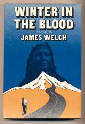 Item #41092 Winter in the Blood. James Welch