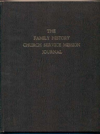 Item #41189 The Family History Church Service Mission Journal April 1987 - March 1988. Lila Cahoon