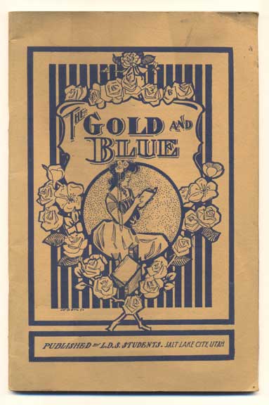 Item #41402 The Gold and Blue. George Q. Knowlton.