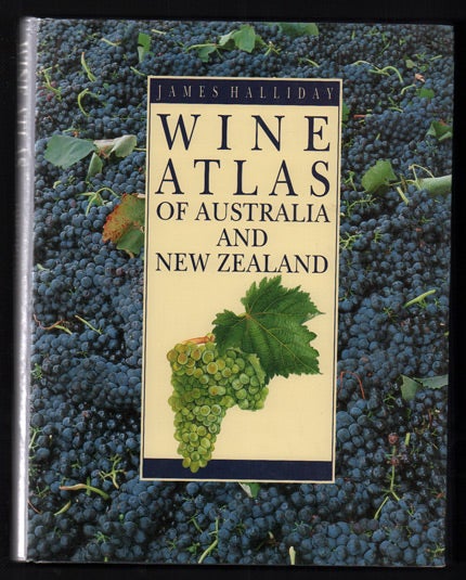 Item #41426 Wine Atlas of Australia and New Zealand. James Halliday.