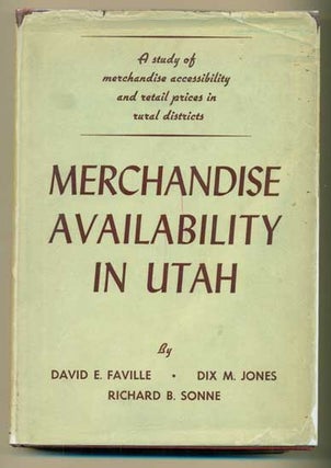 Item #41492 Merchandise Availability in Utah: A Research Study Of the Availability and Retail...