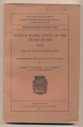 Item #41635 Surface Water Supply of the United States 1911. Part 9. Colorado River Basin...