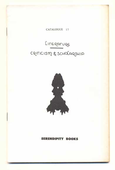 Item #41645 Serendipity Books Catalogue 17: Literature, Criticism & Scholarship. Peter B. Howard.