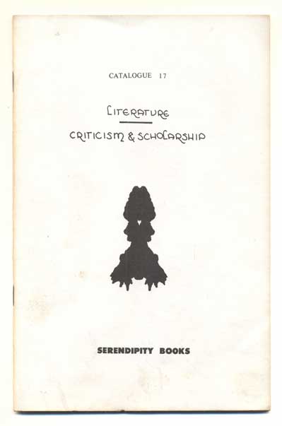 Item #41646 Serendipity Books Catalogue 17: Literature, Criticism & Scholarship. Peter B. Howard.