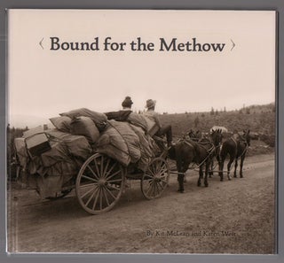 Item #41725 Bound for the Methow. Kit McLean, Karen West