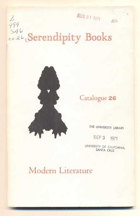 Item #41770 Serendipity Books Catalogue 26: Modern Literature. Peter B. Howard